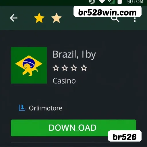 Download app br528 Android iOS